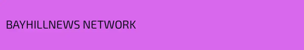 BAYHILLNEWS NETWORK